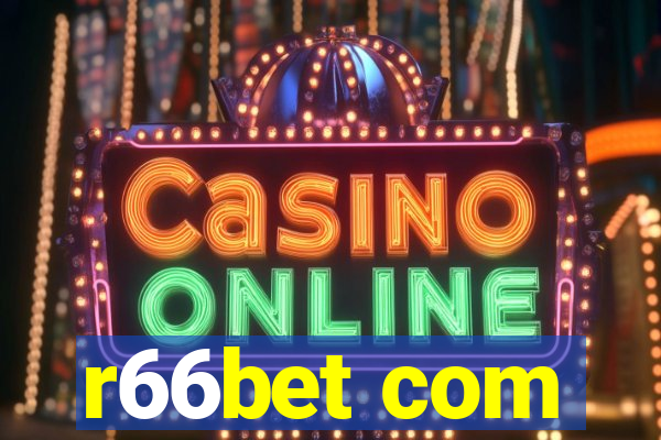 r66bet com